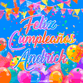 A vibrant animated GIF with 'Feliz Cumpleaños Andrick' written in colorful script, surrounded by balloons, confetti, and bunting on a bright blue background.