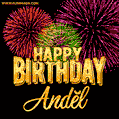 A golden 'Happy Birthday Andĕl' message with vibrant fireworks in the background, creating a festive and celebratory vibe in this animated name GIF.