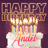 A colorful birthday cake topped with lit candles, with the words 'Happy Birthday Andĕl' in bold glowing letters on a burgundy background. Animated flames add a festive touch.