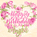 Pink rose heart shaped bouquet - Happy Birthday Card for Angeli