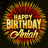 Golden 'Happy Birthday Aniah' text accompanied by animated rainbow fireworks for a festive animated greeting.