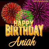 A golden 'Happy Birthday Aniah' message with vibrant fireworks in the background, creating a festive and celebratory vibe in this animated name GIF.