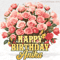 Birthday wishes to Anika with a charming GIF featuring pink roses, butterflies and golden quote