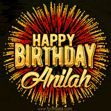 Golden 'Happy Birthday Anilah' text accompanied by animated rainbow fireworks for a festive animated greeting.
