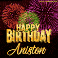 Wishing You A Happy Birthday, Aniston! Best fireworks GIF animated greeting card.