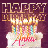 A colorful birthday cake topped with lit candles, with the words 'Happy Birthday Anka' in bold glowing letters on a burgundy background. Animated flames add a festive touch.