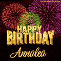 Wishing You A Happy Birthday, Annalea! Best fireworks GIF animated greeting card.