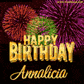 Wishing You A Happy Birthday, Annalicia! Best fireworks GIF animated greeting card.