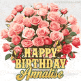Birthday wishes to Annalise with a charming GIF featuring pink roses, butterflies and golden quote
