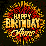 Golden 'Happy Birthday Anne' text accompanied by animated rainbow fireworks for a festive animated greeting.