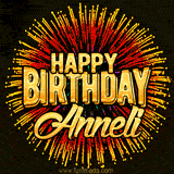 Golden 'Happy Birthday Anneli' text accompanied by animated rainbow fireworks for a festive animated greeting.