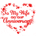 To My wife on our  Anniversary (GIF)