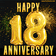 Bright golden balloons shaped like '18' with dazzling fireworks and 'Happy Anniversary' text shining on a black background.