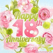 A gorgeous floral-themed 'Happy 18th Anniversary' with pink roses and green blossoms, surrounded by soft pastel accents, bringing elegance and joy.