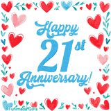Animated 'Happy 21st Anniversary!' message in large blue text surrounded by a hand-drawn border of red, pink, and blue hearts on a white background.