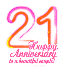 Stylish pink and yellow neon numbers '21' glowing brightly with a heartfelt 'Happy Anniversary to a beautiful couple!' written in pink cursive text.