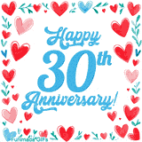Animated 'Happy 30th Anniversary!' message in large blue text surrounded by a hand-drawn border of red, pink, and blue hearts on a white background.
