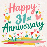 Vibrant animated greeting with pastel hearts and playful flowers under a bright 'Happy 31st Anniversary' message.
