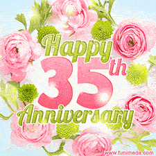 A gorgeous floral-themed 'Happy 35th Anniversary' with pink roses and green blossoms, surrounded by soft pastel accents, bringing elegance and joy.