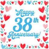 Animated 'Happy 38th Anniversary!' message in large blue text surrounded by a hand-drawn border of red, pink, and blue hearts on a white background.