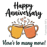 Cute anniversary card showing two coffee mugs toasting, beneath the words Happy Anniversary and above a message wishing for many more years together.