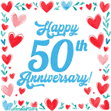 Animated 'Happy 50th Anniversary!' message in large blue text surrounded by a hand-drawn border of red, pink, and blue hearts on a white background.