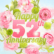 A gorgeous floral-themed 'Happy 52nd Anniversary' with pink roses and green blossoms, surrounded by soft pastel accents, bringing elegance and joy.