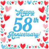 Animated 'Happy 58th Anniversary!' message in large blue text surrounded by a hand-drawn border of red, pink, and blue hearts on a white background.