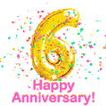 Happy Anniversary! Gold Number 6 Balloon and Confetti GIF.