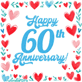 Animated 'Happy 60th Anniversary!' message in large blue text surrounded by a hand-drawn border of red, pink, and blue hearts on a white background.