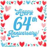 Animated 'Happy 64th Anniversary!' message in large blue text surrounded by a hand-drawn border of red, pink, and blue hearts on a white background.