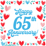 Animated 'Happy 65th Anniversary!' message in large blue text surrounded by a hand-drawn border of red, pink, and blue hearts on a white background.