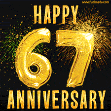 Bright golden balloons shaped like '67' with dazzling fireworks and 'Happy Anniversary' text shining on a black background.