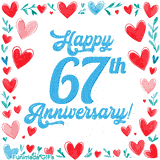 Animated 'Happy 67th Anniversary!' message in large blue text surrounded by a hand-drawn border of red, pink, and blue hearts on a white background.