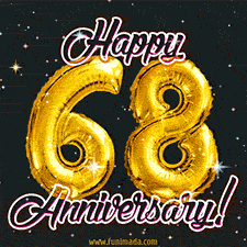68' in golden balloon numbers and 'Happy Anniversary!' written in bold cursive, set on a shimmering starry black background.