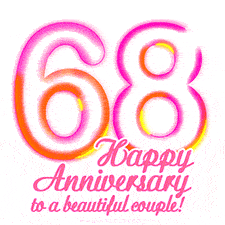 Stylish pink and yellow neon numbers '68' glowing brightly with a heartfelt 'Happy Anniversary to a beautiful couple!' written in pink cursive text.