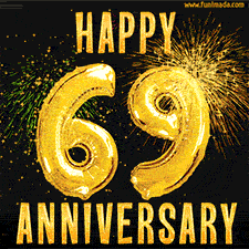 Bright golden balloons shaped like '69' with dazzling fireworks and 'Happy Anniversary' text shining on a black background.