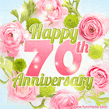 A gorgeous floral-themed 'Happy 70th Anniversary' with pink roses and green blossoms, surrounded by soft pastel accents, bringing elegance and joy.