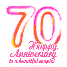 Stylish pink and yellow neon numbers '70' glowing brightly with a heartfelt 'Happy Anniversary to a beautiful couple!' written in pink cursive text.