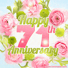 A gorgeous floral-themed 'Happy 71st Anniversary' with pink roses and green blossoms, surrounded by soft pastel accents, bringing elegance and joy.