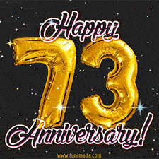 73' in golden balloon numbers and 'Happy Anniversary!' written in bold cursive, set on a shimmering starry black background.
