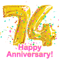 Happy Anniversary! Gold Number 74 Balloons and Confetti GIF.
