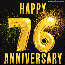 Bright golden balloons shaped like '76' with dazzling fireworks and 'Happy Anniversary' text shining on a black background.