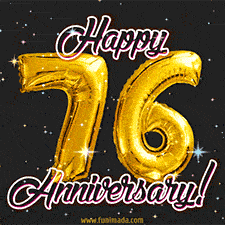 76' in golden balloon numbers and 'Happy Anniversary!' written in bold cursive, set on a shimmering starry black background.
