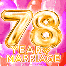 Bright '78 Years of Marriage' in shiny Bright letters, surrounded by colorful balloons on a cheerful and celebratory pink background.