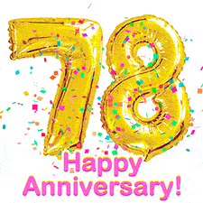 Sparkling gold balloons forming the number 78 with a burst of multicolored confetti and vibrant pink 'Happy Anniversary' text.