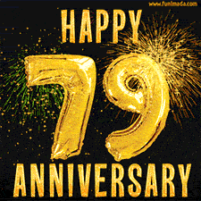 Bright golden balloons shaped like '79' with dazzling fireworks and 'Happy Anniversary' text shining on a black background.
