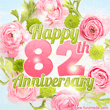 A gorgeous floral-themed 'Happy 82nd Anniversary' with pink roses and green blossoms, surrounded by soft pastel accents, bringing elegance and joy.