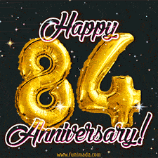84' in golden balloon numbers and 'Happy Anniversary!' written in bold cursive, set on a shimmering starry black background.
