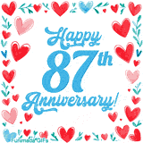 Animated 'Happy 87th Anniversary!' message in large blue text surrounded by a hand-drawn border of red, pink, and blue hearts on a white background.
